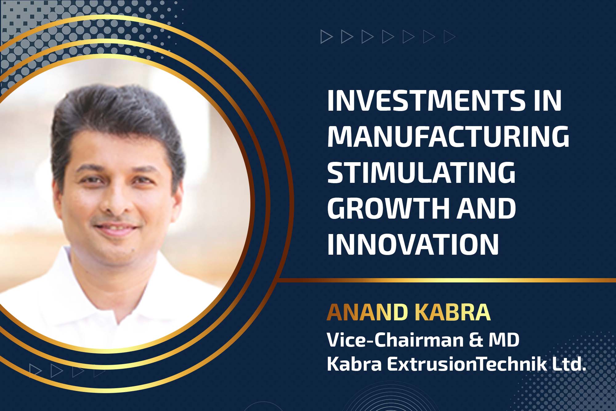 Investments in the manufacturing stimulating growth and innovation